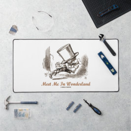 Ontmoet me in Wonderland Mad Hatter aan het rennen Bureaumat
