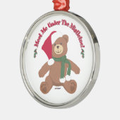 Ontmoet me onder de mistletoe! KerstTeddy Bear Metalen Ornament (Links)