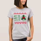 Ontmoet Me Onder De MistleToe Leuke Kerst T-shirt (Voorkant)