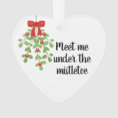 Ontmoet me onder de Mistletoe Romantic Kerstmis Ornament (voorkant)
