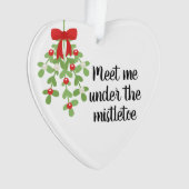 Ontmoet me onder de Mistletoe Romantic Kerstmis Ornament (voorkant)