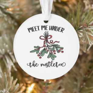 Ontmoet me onder de Mistletoe Ronde Kerstmis Ornament
