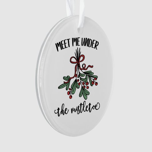 Ontmoet me onder de Mistletoe Ronde Kerstmis Ornament (voorkant)