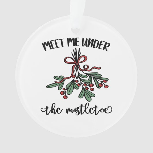 Ontmoet me onder de Mistletoe Ronde Kerstmis Ornament (voorkant)