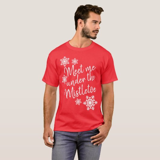 Ontmoet me onder de mistletoe t-shirt (Voorkant volledig)