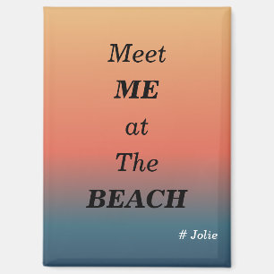 Ontmoet Me Op Het Strand Zomer Strand Zonsopgang K Magneet