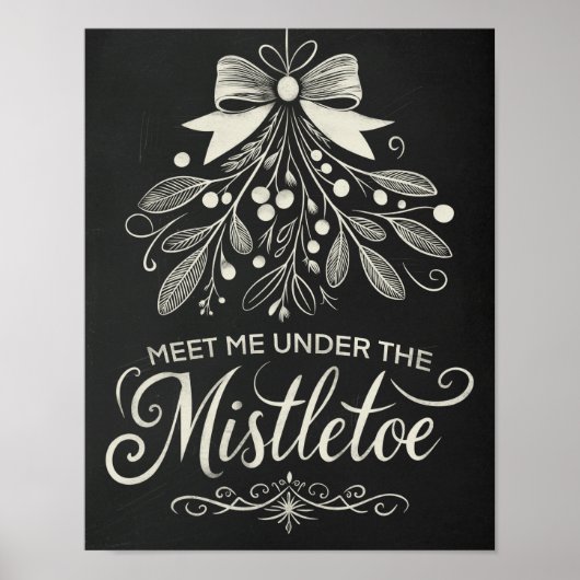Ontmoet mij onder de Mistletoe kerstschoolbord Poster (Voorkant)