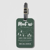 Ontmoet ons Bos Bruiloft Kalligrafie Save the Date Bagagelabel (Voorkant (verticaal))