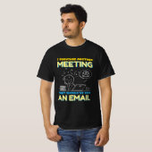 Ontmoeting die een e-mail had moeten zijn - Grappi T-shirt (Voorkant volledig)