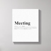 Ontmoeting Funny Quote Wall Art Canvas Afdruk (Voorkant)