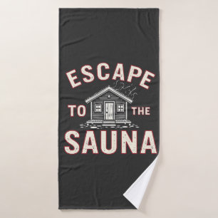 Ontsnappen aan de Sauna Funny Spa Day Sauna Lovers Badhanddoek