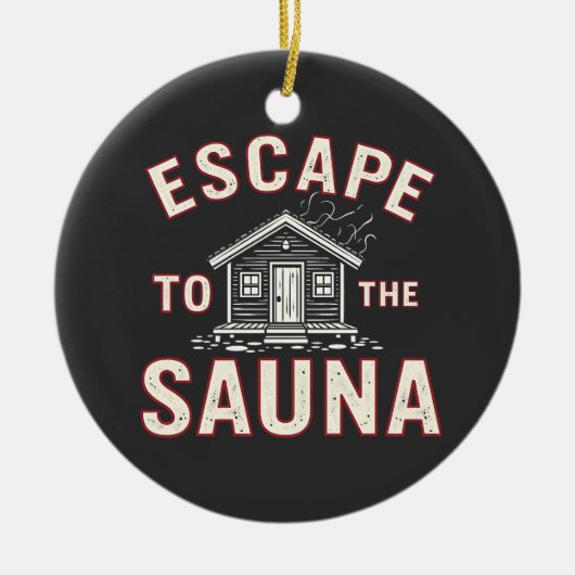 Ontsnappen aan de Sauna Funny Spa Day Sauna Lovers Keramisch Ornament (Voorkant)