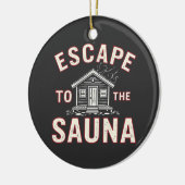 Ontsnappen aan de Sauna Funny Spa Day Sauna Lovers Keramisch Ornament (Links)