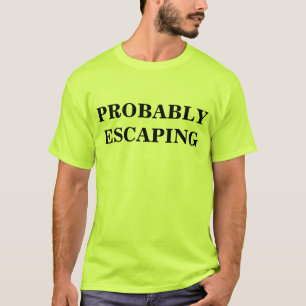 ontsnappen t-shirt