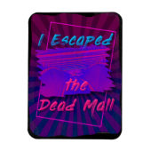 Ontsnappend een dode winkelwal magneet (Verticaal)