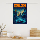 Ontsnapping uit New York huurprijzen - satirisch Poster (Keuken)