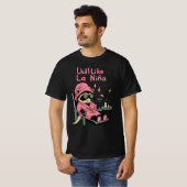 Ontspan als de wasbeer La Niña | Grappig ontspanne T-shirt (Voorkant volledig)