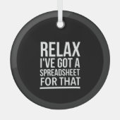 Ontspan dat ik een spreadsheet heb. glas ornament (Voorkant)