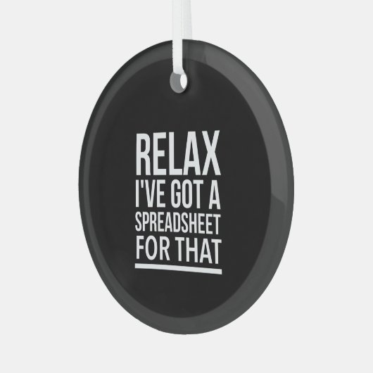 Ontspan dat ik een spreadsheet heb. glas ornament (Voorkant links)