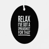 Ontspan dat ik een spreadsheet heb. metalen ornament (Voorkant links)