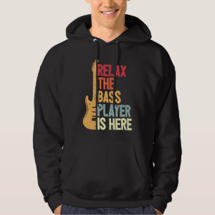 Ontspan De Basspeler Is Hier Bassist Hoodie