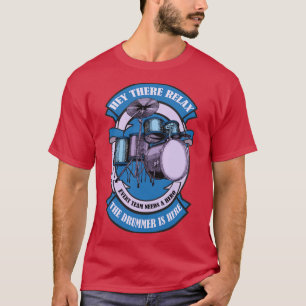 ontspan de drummer hier t-shirt