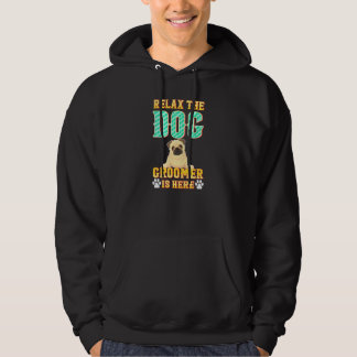 Ontspan de hondenverzorger is hier - Furoloog Pupp Hoodie