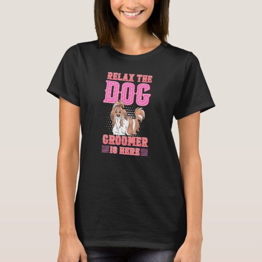 Ontspan de hondenverzorger is hier - Puppy Pet Gro T-shirt (Voorkant)