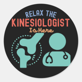 Ontspan de kinesioloog is hier ronde sticker