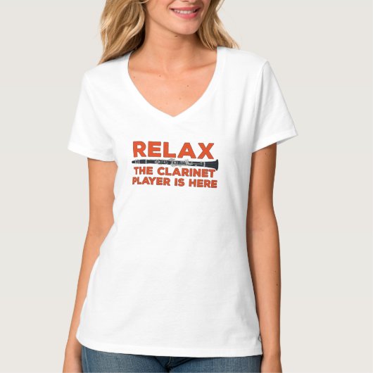Ontspan De Klarinettist Is Hier T-shirt (Voorkant)