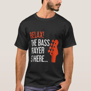 Ontspan de speler van de Bass hier gitaar Bass T-shirt