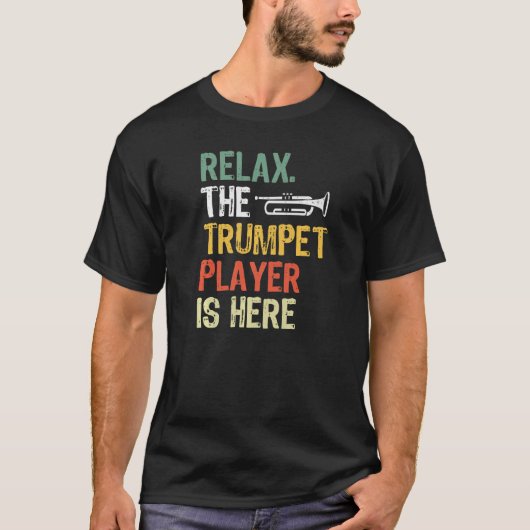 Ontspan de Trumpet speler hier is T-shirt (Voorkant)