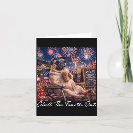 Ontspan de Vierde Grappige Pug Koffie 4 Juli Kaart (Voorkant)