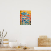 Ontspan en ga gewoon met de stroom mee. poster (Keuken)
