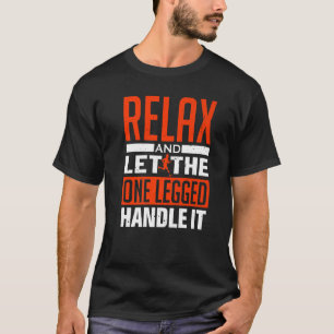 Ontspan en laat de handbediende het omgaan - Prost T-shirt