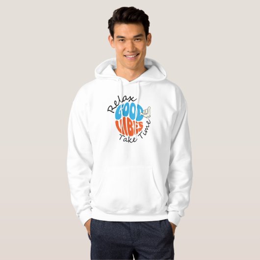 Ontspan Goede Vibes Neem Tijd Hoodie (Voorkant volledig)