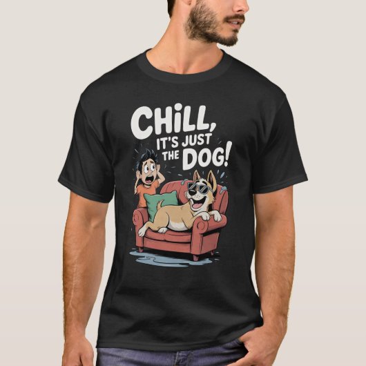 Ontspan, het is gewoon de hond Grappige hondeneige T-shirt (Voorkant)