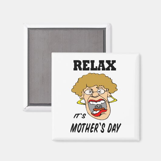Ontspan het is Moederdag Magnet (Voorkant / Achterkant)