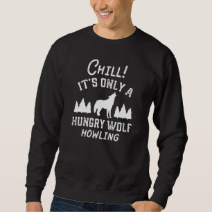 Ontspan Hongerige Wolf Trui