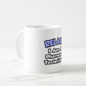 Ontspan ... Ik ben apotheker Koffiemok (Voorkant links)