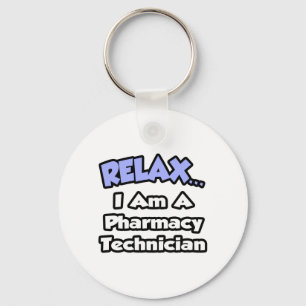 Ontspan ... Ik ben apotheker Sleutelhanger