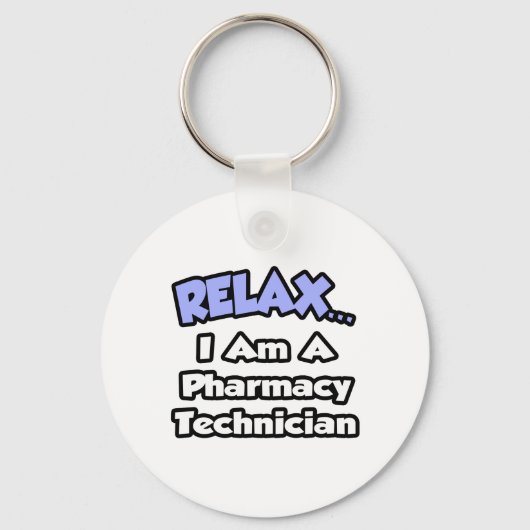 Ontspan ... Ik ben apotheker Sleutelhanger (Voorkant)
