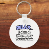 Ontspan ... Ik ben apotheker Sleutelhanger (Voorkant)