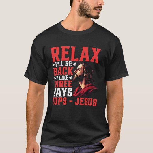 Ontspan, ik ben binnen hooguit drie dagen terug -  t-shirt (Voorkant)