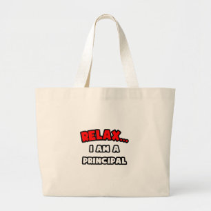 Ontspan... Ik ben directeur Grote Tote Bag