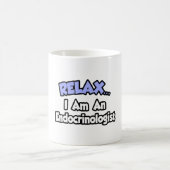 Ontspan...ik ben een endocrinoloog koffiemok (Center)