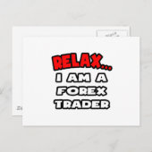 Ontspan... Ik ben een Forex handelaar Briefkaart (Voorkant / Achterkant)