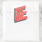 Ontspan Ik ben een  goede lasser Vierkante Sticker (Tas)