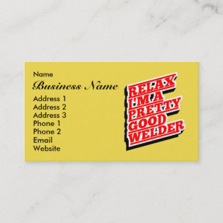 Ontspan Ik ben een goede lasser Visitekaartje