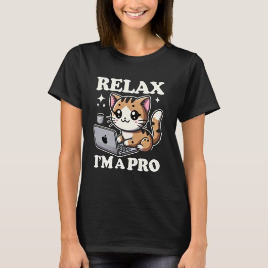 Ontspan, ik ben een professionele IT kat tech supp T-shirt (Voorkant)